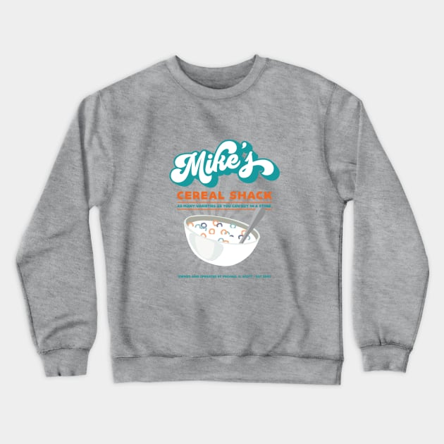 Mike's Cereal Shack Crewneck Sweatshirt by Cat Bone Design